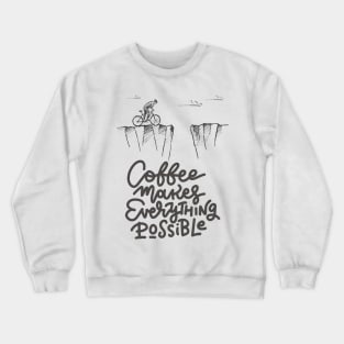 Coffee Crewneck Sweatshirt